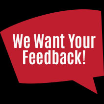 We want your feedback 